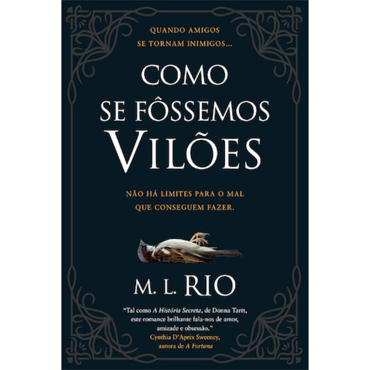 Como Se Fôssemos Vilões