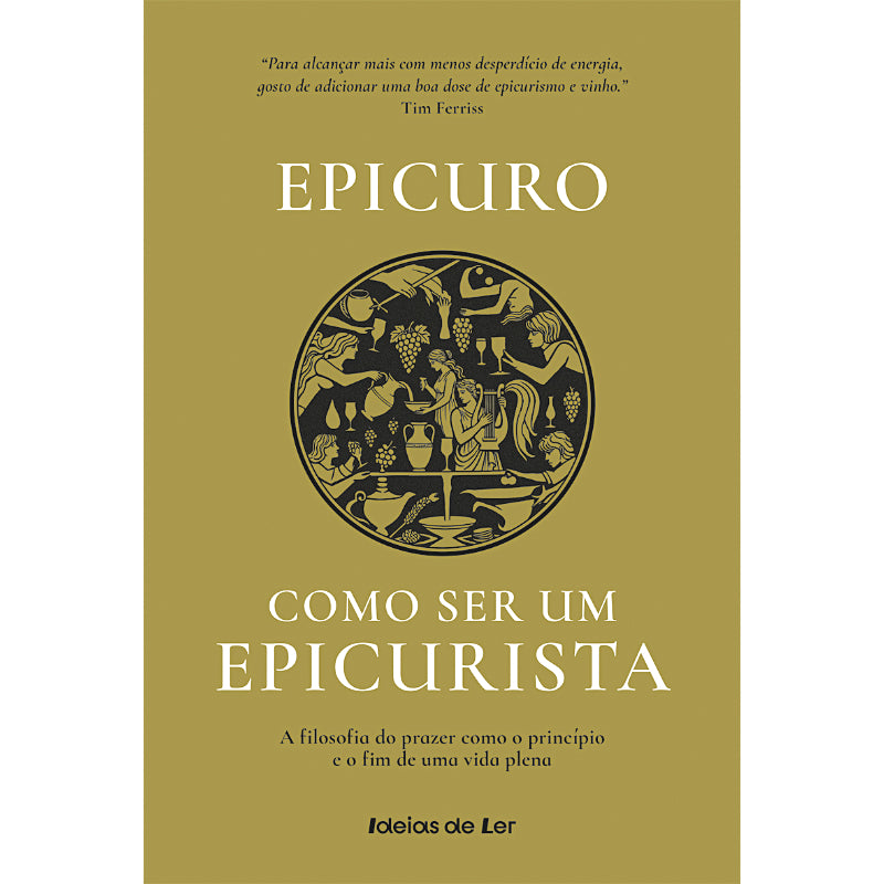 Como Ser Um Epicurista