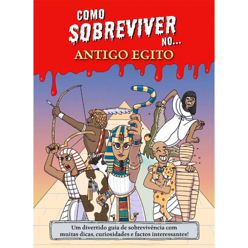 Como Sobreviver no... Antigo Egito