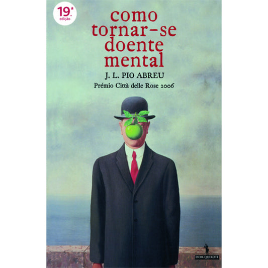 Como Tornar-se Doente Mental