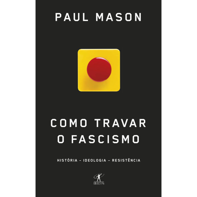 Como Travar o Fascismo – LP Fonsecas
