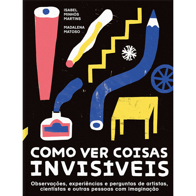Como Ver Coisas Invisíveis