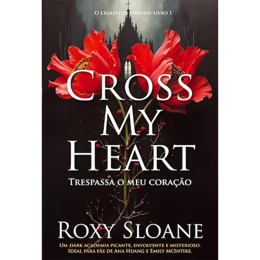 Cross My Heart - Trespassa o Meu Coração