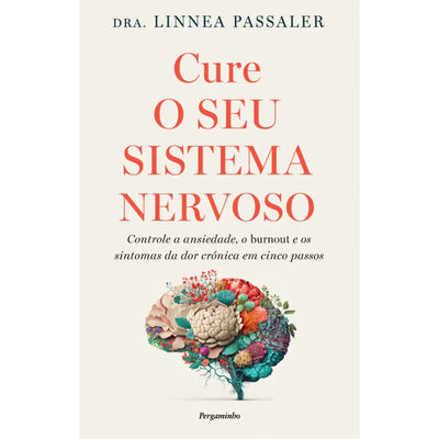 Cure o seu Sistema Nervoso