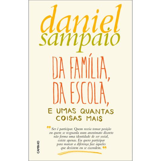 Da Família, da Escola e Umas Quantas Coisas Mais