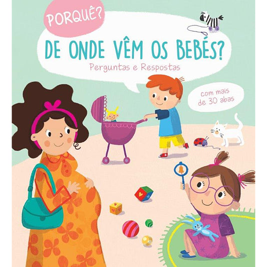 De Onde Vêm os Bebés?