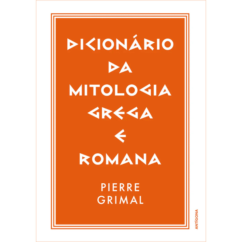 Dicionário da Mitologia Grega e Romana