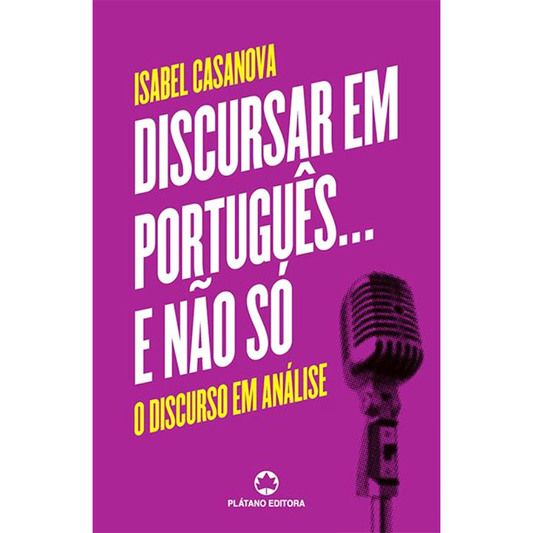 Discursar em Português… e Não Só
