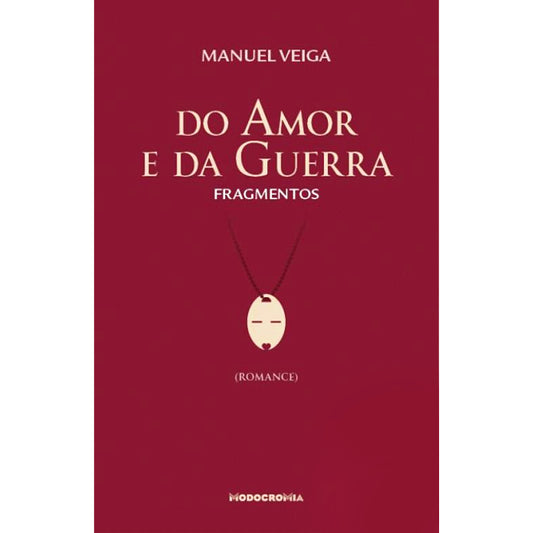 Do Amor e da Guerra