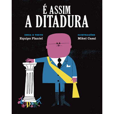 É Assim a Ditadura