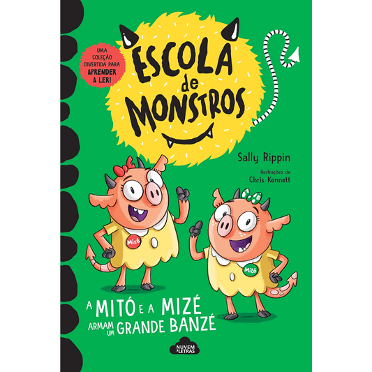 Escola de Monstros 3: A Mitó e a Mizé Armam um Grande Banzé
