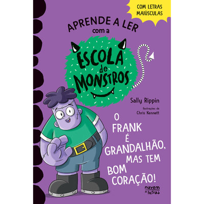 Escola de Monstros 9: O Frank é Grandalhão, mas Tem Bom Coração!
