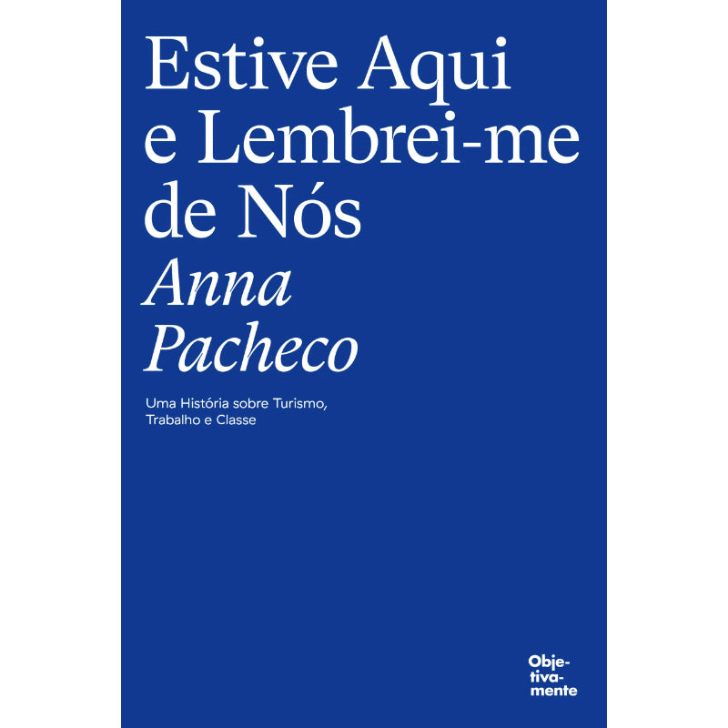 Estive Aqui e Lembrei-me de Nós