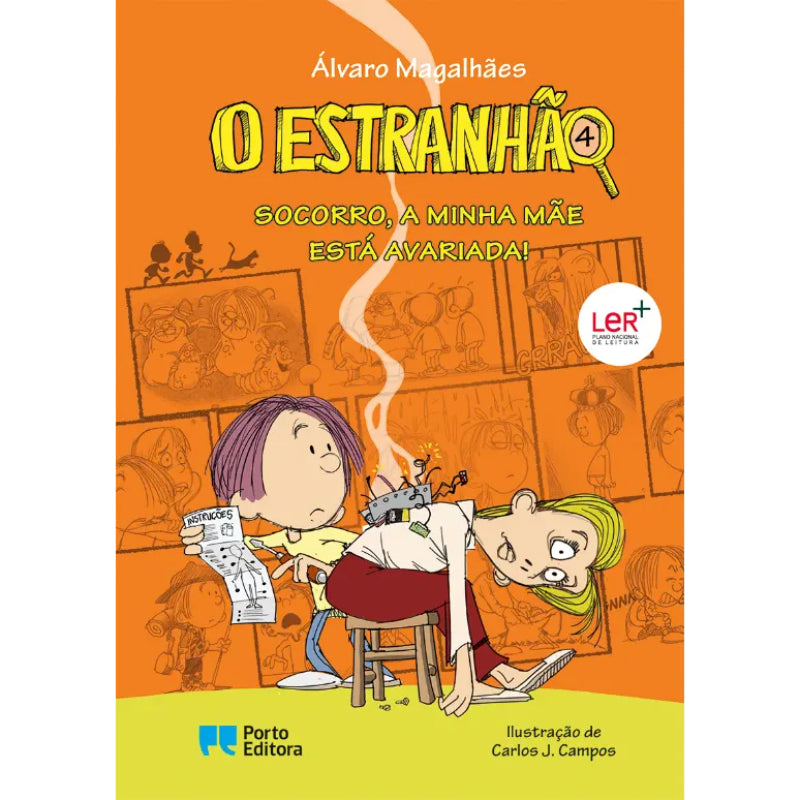 O Estranhão 4: Socorro, a minha mãe está avariada!