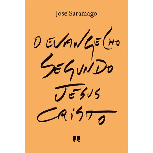 O Evangelho Segundo Jesus Cristo