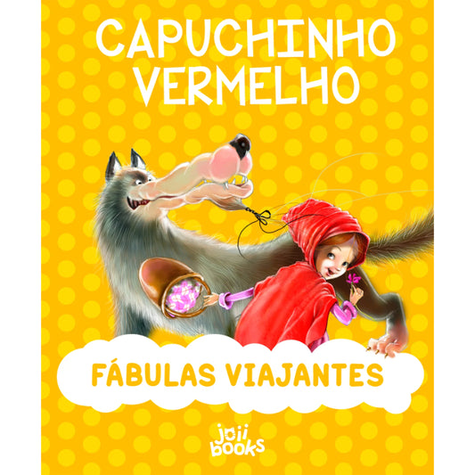 Fábulas Viajantes: Capuchinho Vermelho