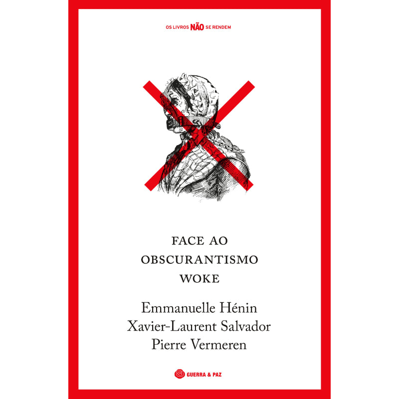 Face ao Obscurantismo Woke