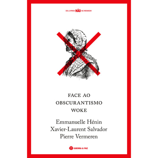 Face ao Obscurantismo Woke