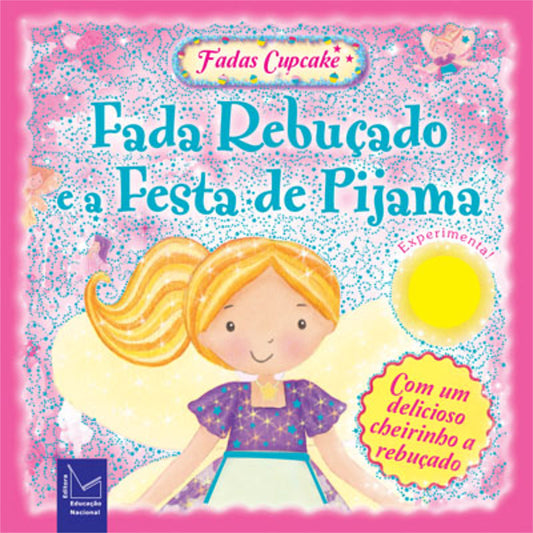 Fada Rebuçado e a Festa de Pijama