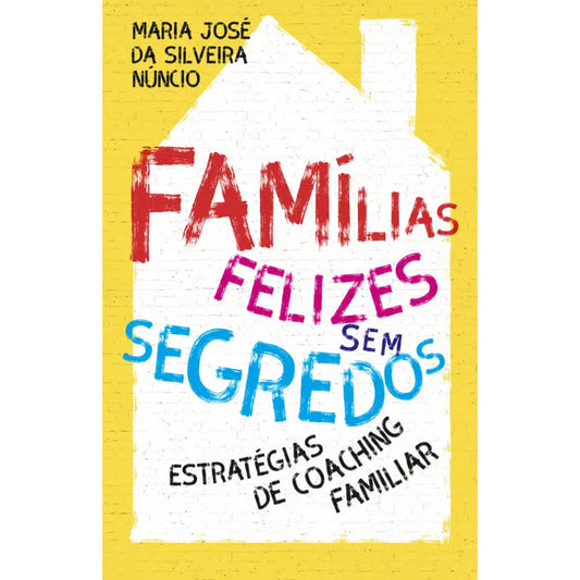 Famílias Felizes Sem Segredos