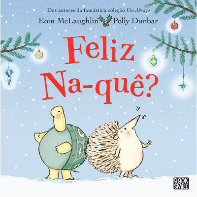 Feliz Na-quê?