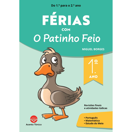 Férias com o Patinho Feio