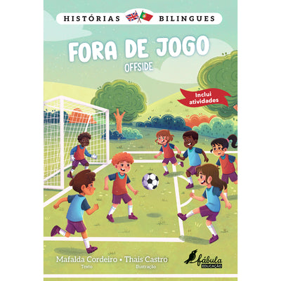 Histórias Bilingues 6: Fora de Jogo