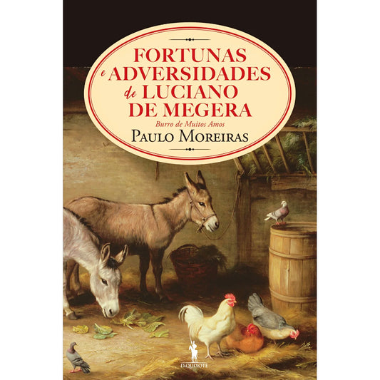 Fortunas e Adversidades de Luciano de Megera, Burro de Muitos Amos