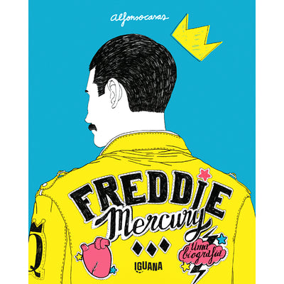 Freddie Mercury - Uma Biografia