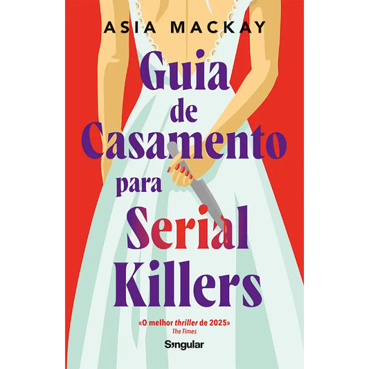 Guia de Casamento para Serial Killers