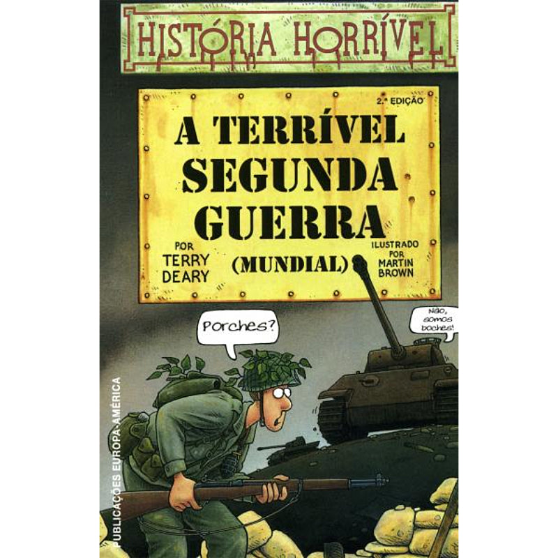 História Horrível: A Terrível Segunda Guerra (Mundial)