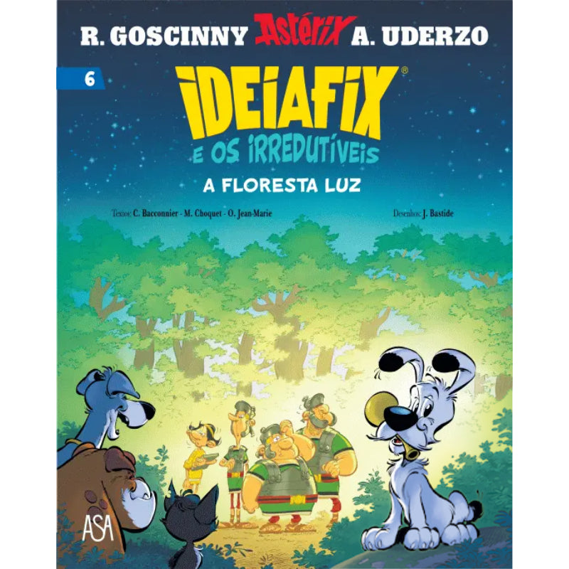 Ideiafix e os Irredutíveis 6: A Floresta Luz