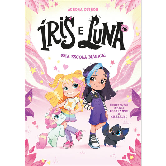 Íris e Luna 1: Uma Escola Mágica!