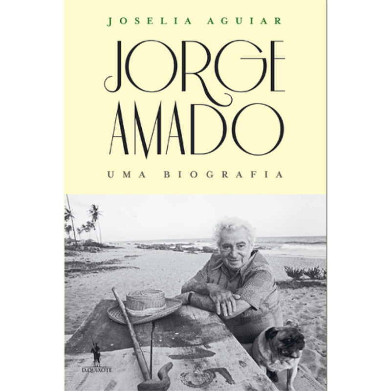 Jorge Amado: Uma Biografia