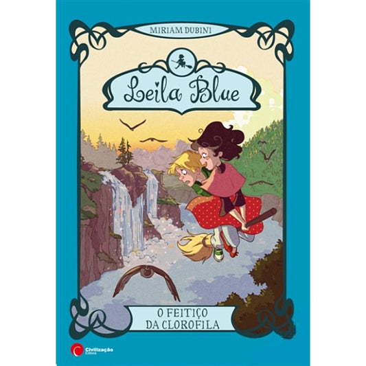 Leila Blue: O Feitiço da Clorofila