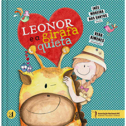 Leonor e a Girafa Quieta