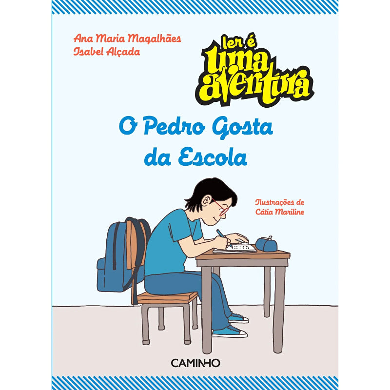 Ler é Uma Aventura - O Pedro Gosta da Escola
