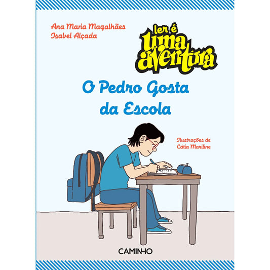 Ler é Uma Aventura - O Pedro Gosta da Escola