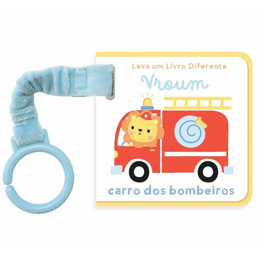 Leva Um Livro Diferente: Vroum - Carro dos Bombeiros