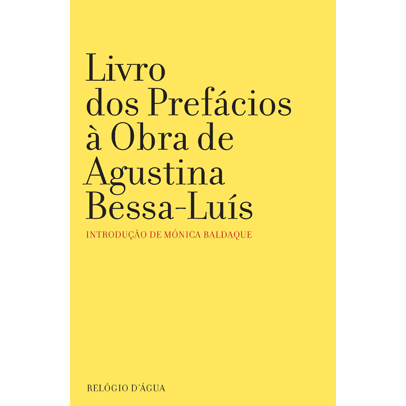 Livro dos Prefácios à Obra de Agustina Bessa-Luís