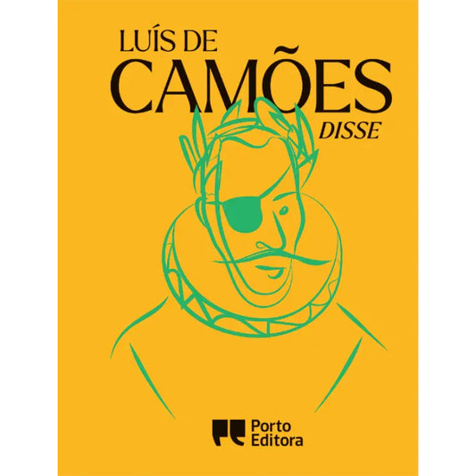 Luís de Camões Disse