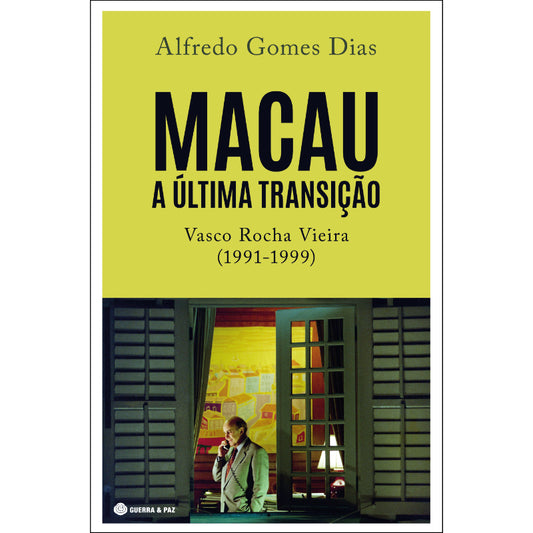 Macau: A Última Transição