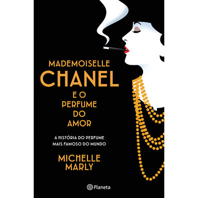 Mademoiselle Chanel e o Perfume do Amor