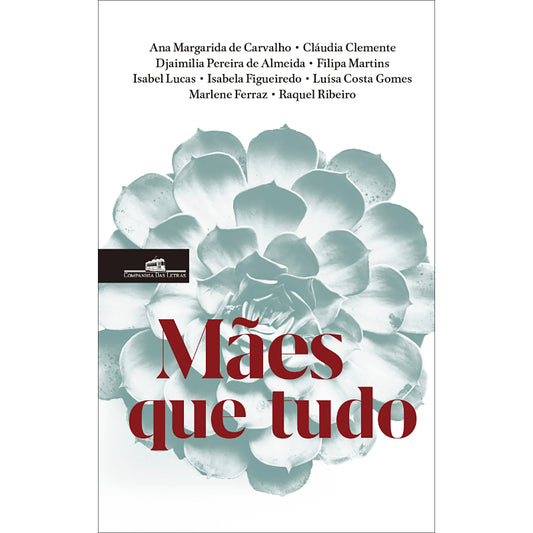 Mães Que Tudo