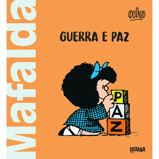 Mafalda: Guerra e Paz
