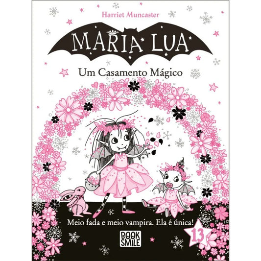 Maria Lua 13: Um Casamento Mágico