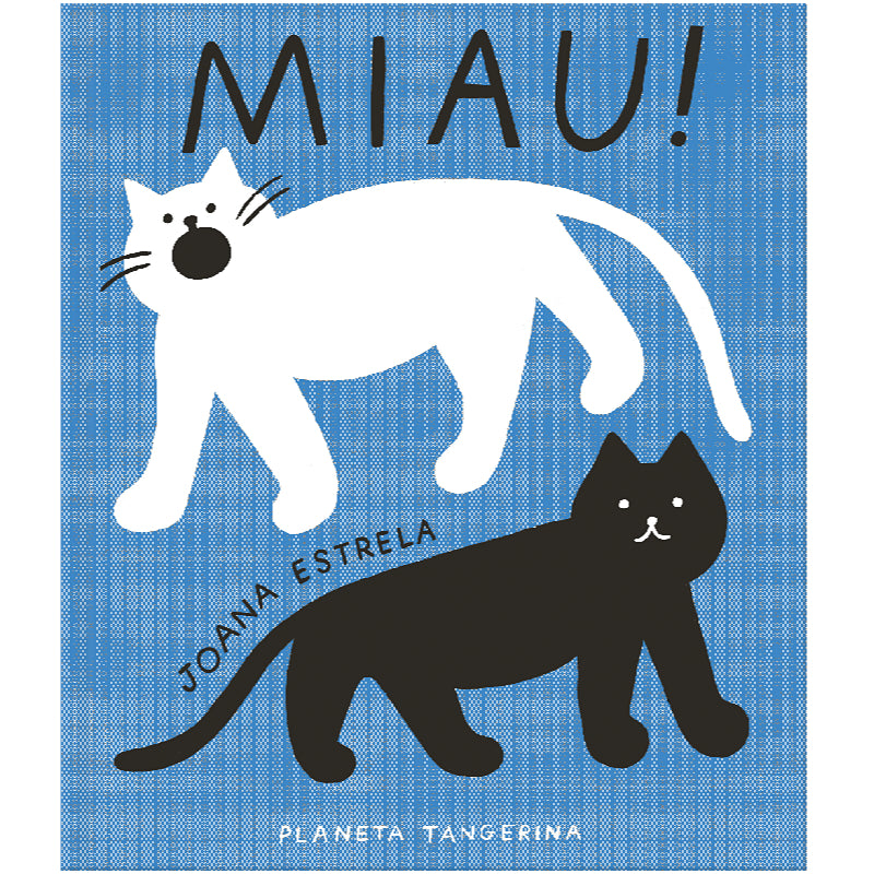 Miau!