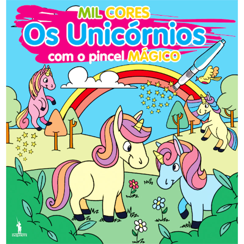 Mil Cores: Os Unicórnios