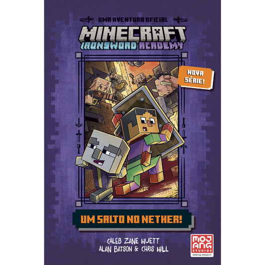 Minecraft - Ironsword Academy: Um salto no Nether!