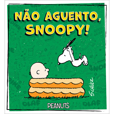 Não Aguento, Snoopy!